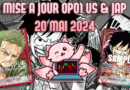 MAJ OP01 Romance Dawn US & JAP – 20 mai 2024